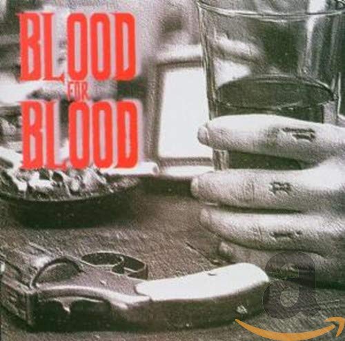 BLOOD FOR BLOOD - SPIT MY LAST BREATH