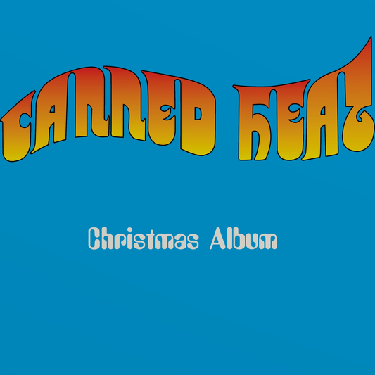 CANNED HEAT  - CHRISTMAS ALBUM