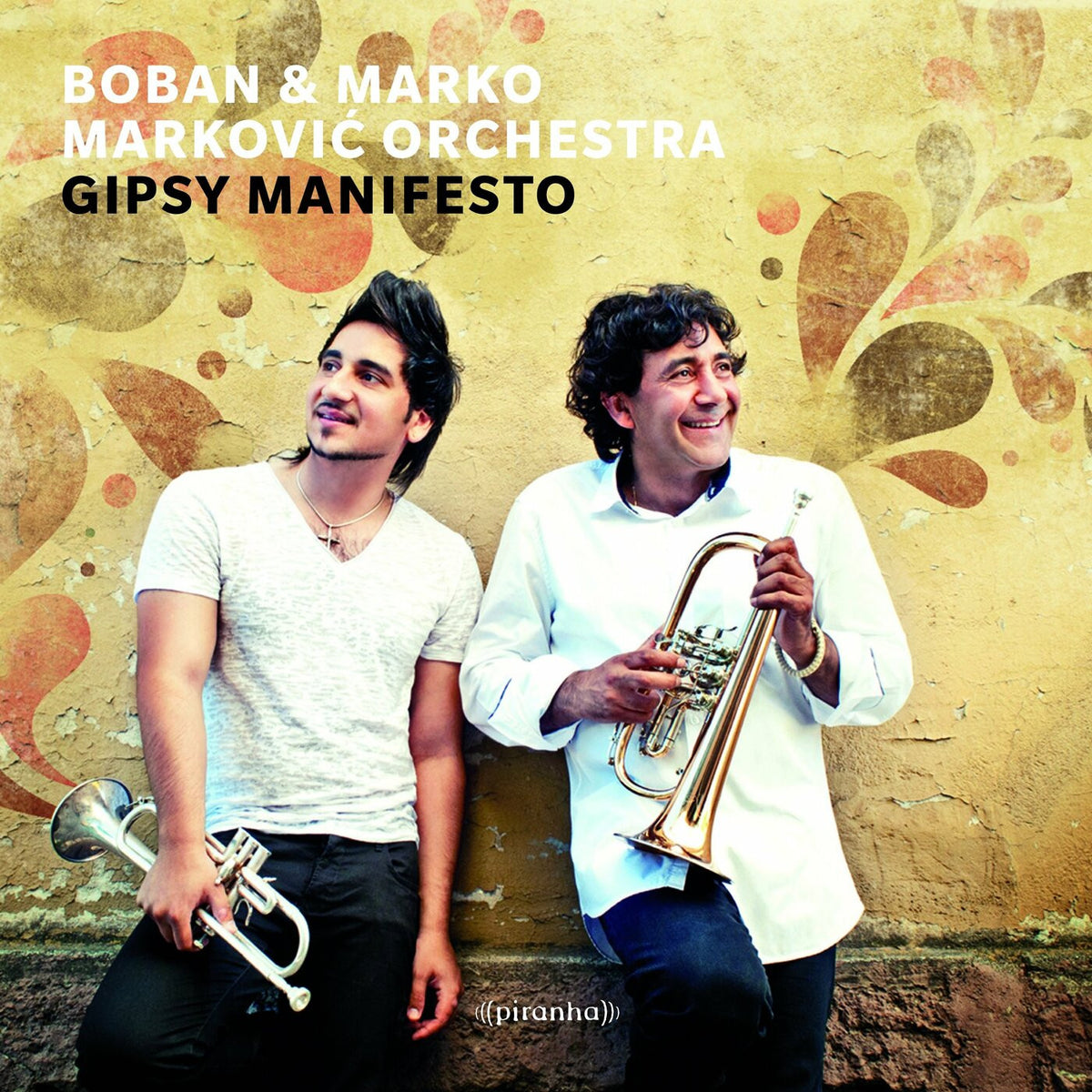 BOBAN & MARKO MARKOVIC ORKESTA - GIPSY MANIFESTO
