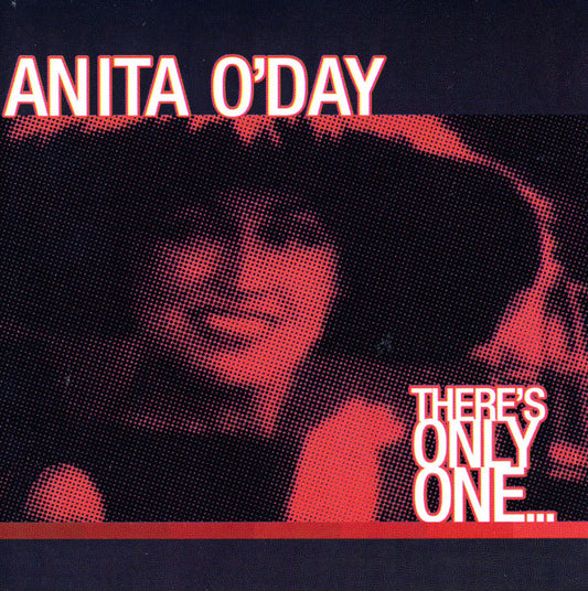 O'DAY, ANITA  - THERE'S ONLY ONE...