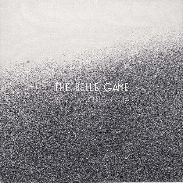 BELLE GAME  - RITUAL TRADITION HABIT