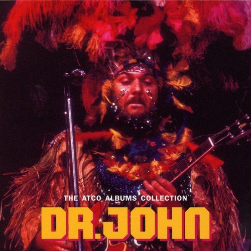 DR. JOHN - THE ATCO ALBUMS COLLECTION