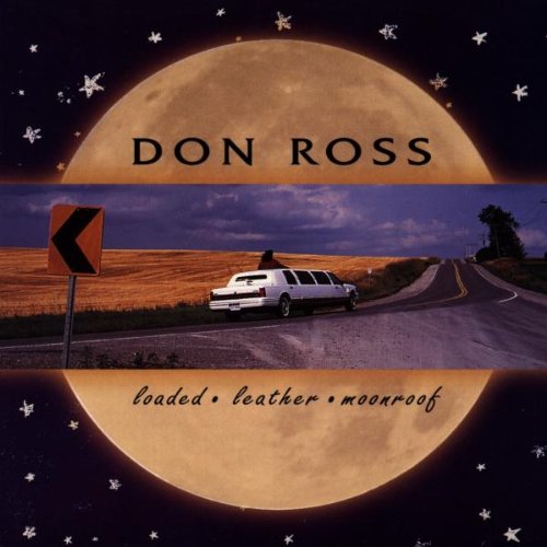 ROSS, DON - LOADED LEATHER MOONROOF