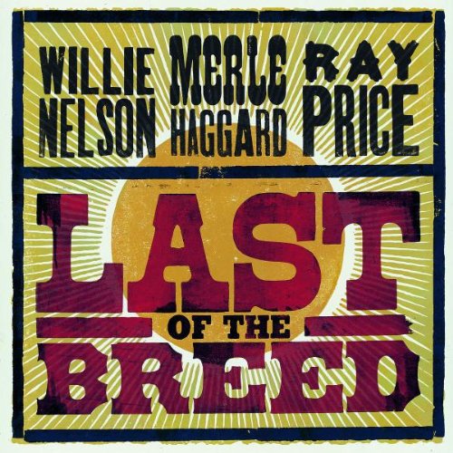 NELSON/HAGGARD/PRICE - LAST OF THE BREED