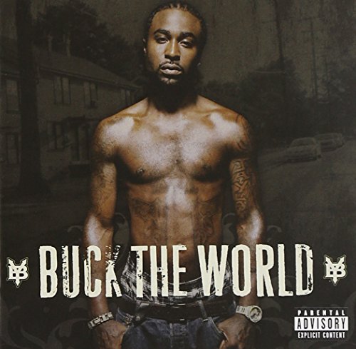 YOUNG BUCK - BUCK THE WORLD