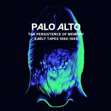 PALO ALTO - THE PERSISTENCE OF MEMORY (EARLY TAPES 1990-1993) [CD]