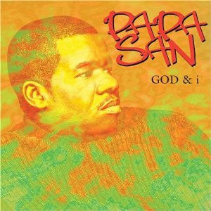 PAPA SAN  - GOD & I