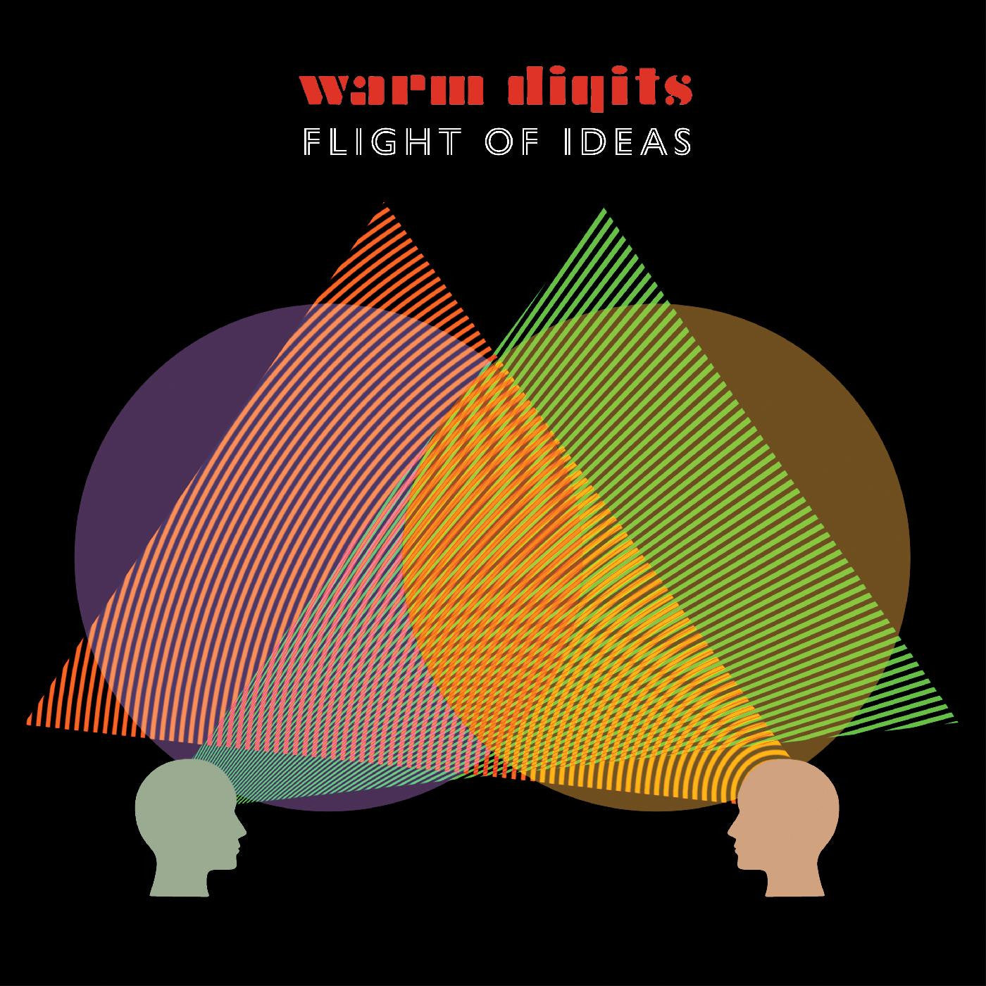 WARM DIGITS - FLIGHT OF IDEAS