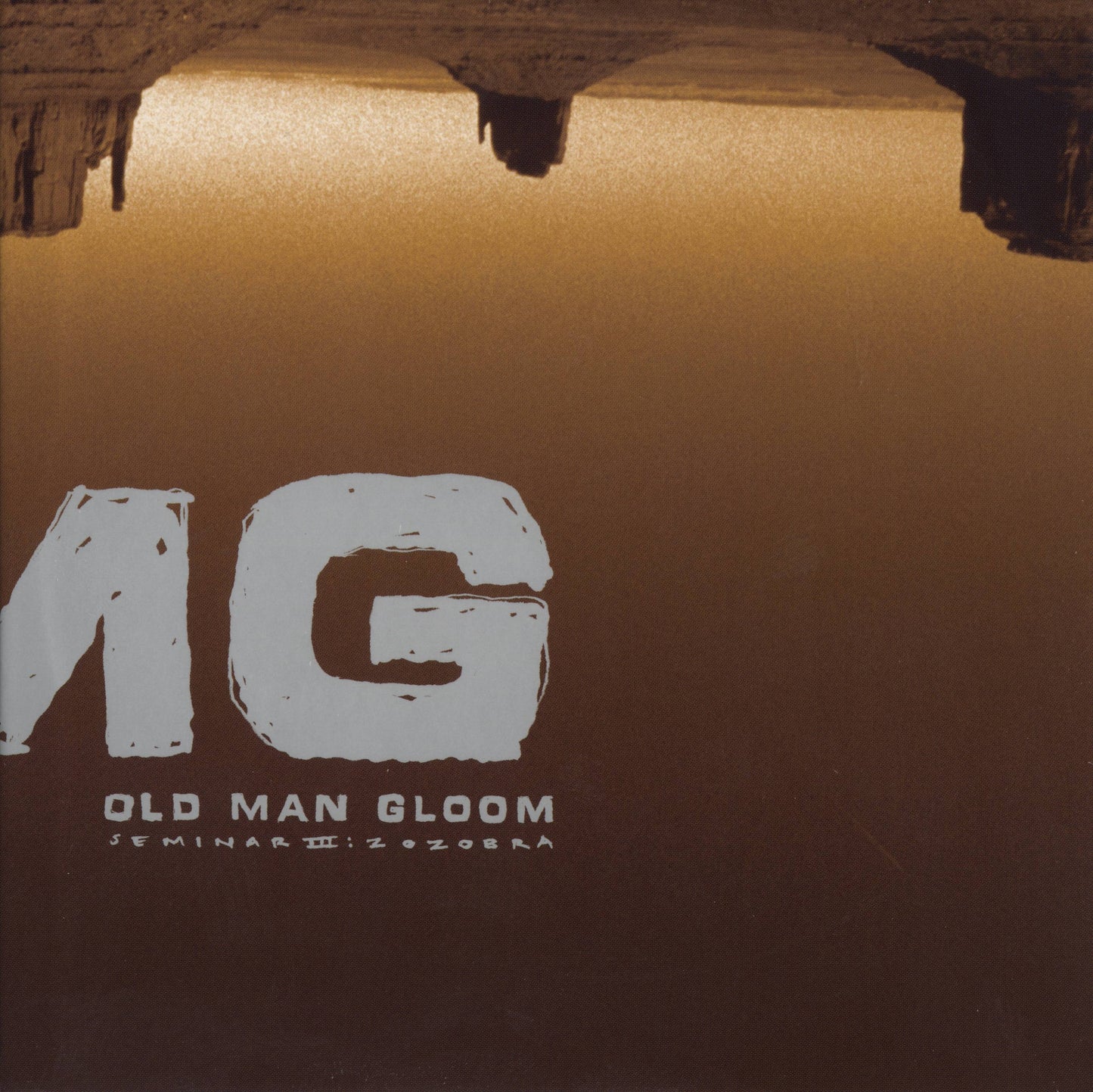 OLD MAN GLOOM  - ZOZOBRA