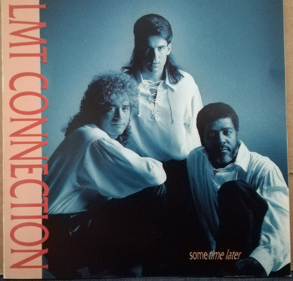 LMT CONNECTION  - SOME TIME LATER