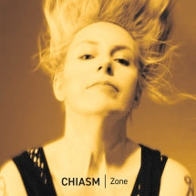 CHIASM - ZONE [CD]