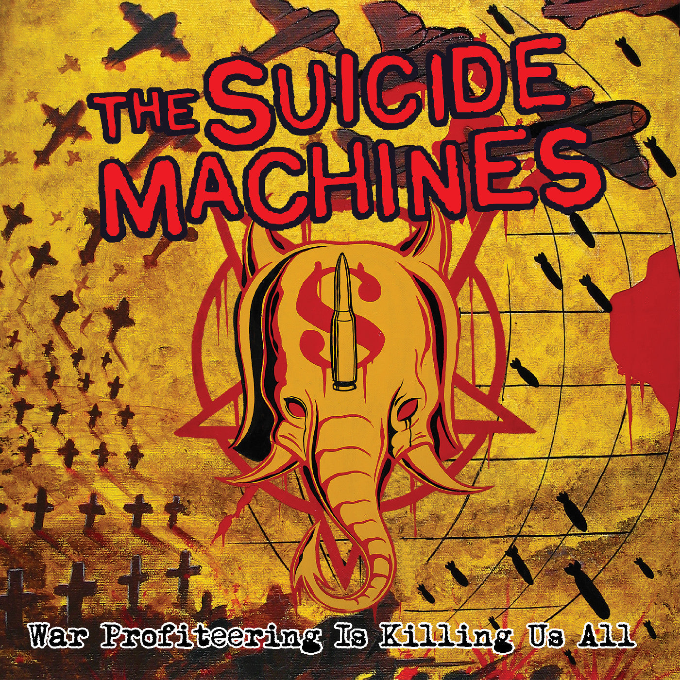 SUICIDE MACHINES, THE - WAR PROFITEERING IS KILLING US ALL (20TH ANNIVERSARY) (RED VINYL)