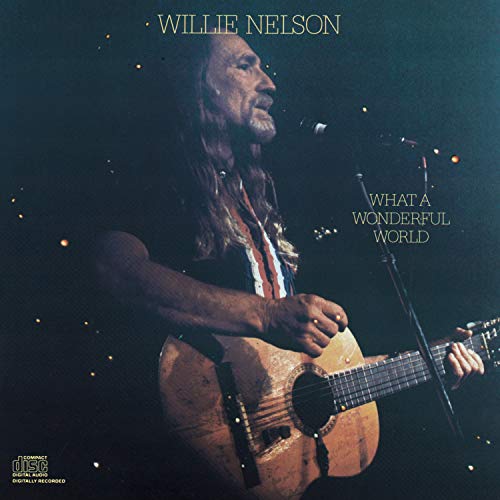 NELSON, WILLIE - WHAT A WONDERFUL WORLD