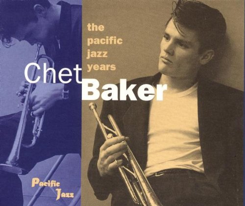 BAKER, CHET - PACIFIC JAZZ YEARS