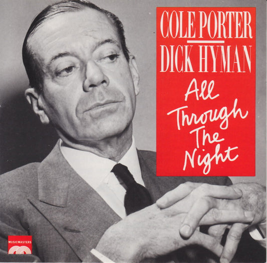 HYMAN, DICK  - COLE PORTER: ALL THROUGH THE NIGHT