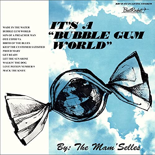 MAM'SELLES - IT'S A BUBBLE GUM WORLD (CD)