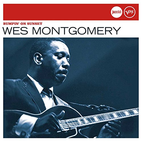 MONTGOMERY, WES - BUMPIN'