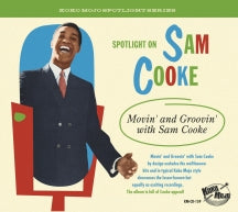 SPOTLIGHT ON SAM COOKE: MOVIN' AND GROOVIN' WITH [CD]