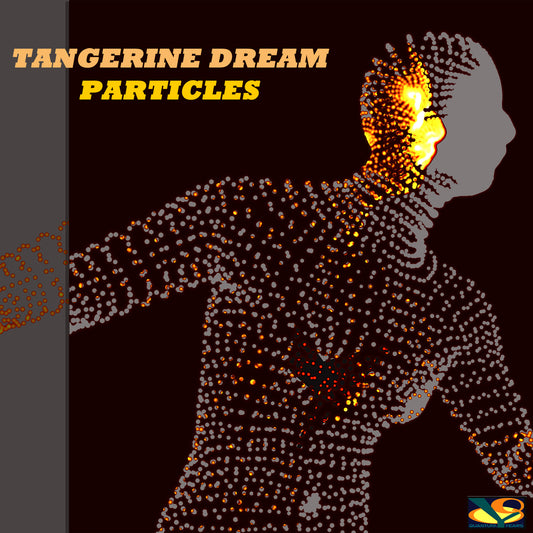 TANGERINE DREAM  - PARTICLES