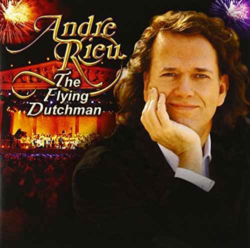 RIEU, ANDRE - FLYING DUTCHMAN