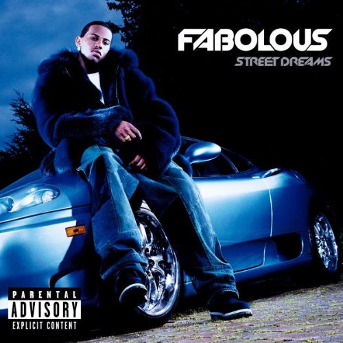 FABOLOUS - STREET DREAMS