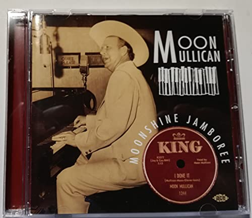 MULLICAN, MOON - MOONSHINE JAMBOREE