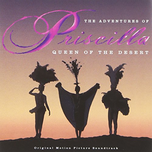 VARIOUS ARTISTS - THE ADVENTURES OF PRISCILLA, QUEEN OF THE DESERT