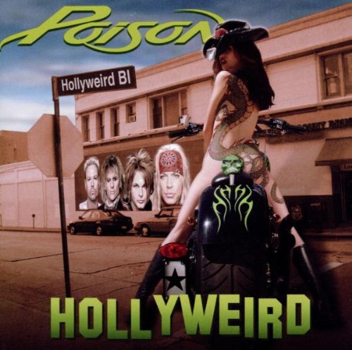 POISON - HOLLYWEIRD