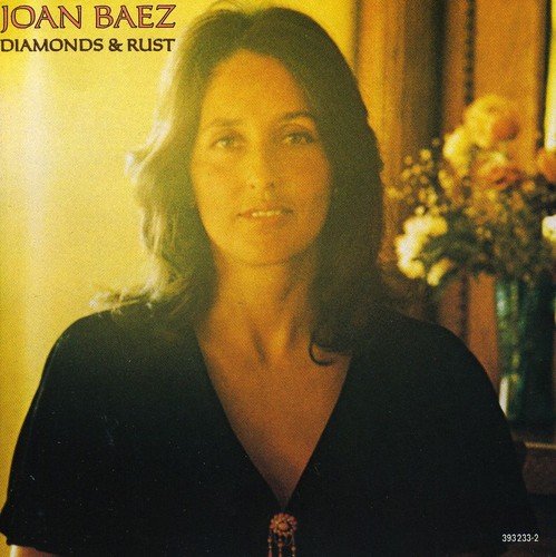 JOAN BAEZ - DIAMONDS & RUST