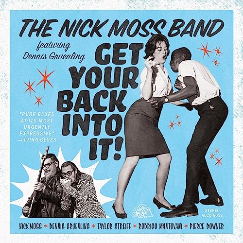 NICK MOSS BAND - GET YOUR BACK INTO IT (VINYL)