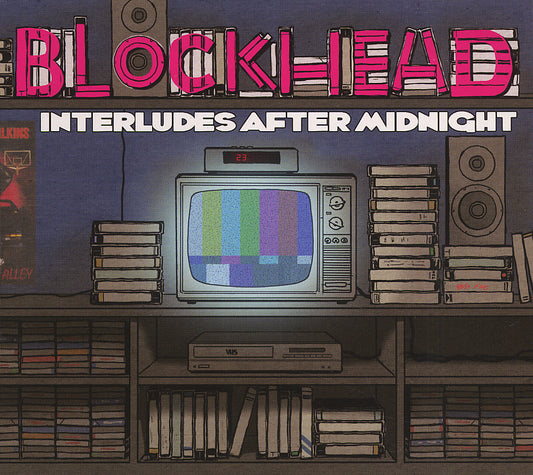 BLOCKHEAD  - INTERLUDES AFTER MIDNIGHT