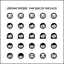 FROESE, JEROME  - FAR SIDE OF THE FACE