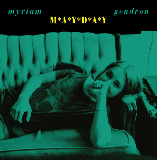 MYRIAM GENDRON - MAYDAY