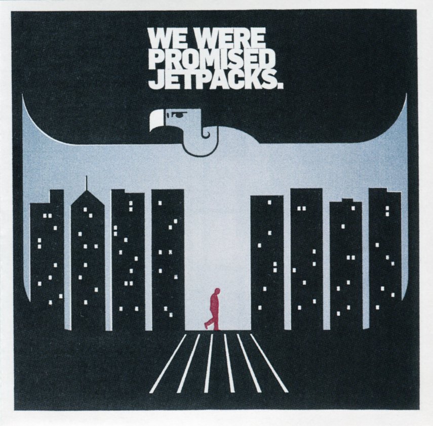 WE WERE PROMISED JETPACKS  - IN THE PIT OF THE STOMACH
