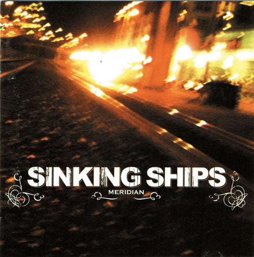 SINKING SHIPS  - MERIDIAN