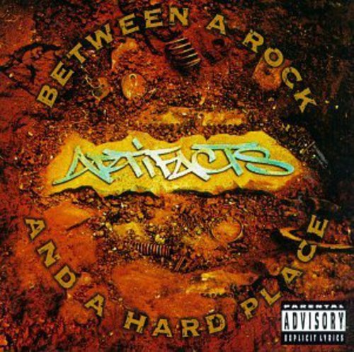 ARTIFACTS - BETWEEN A ROCK AND A HARD ...