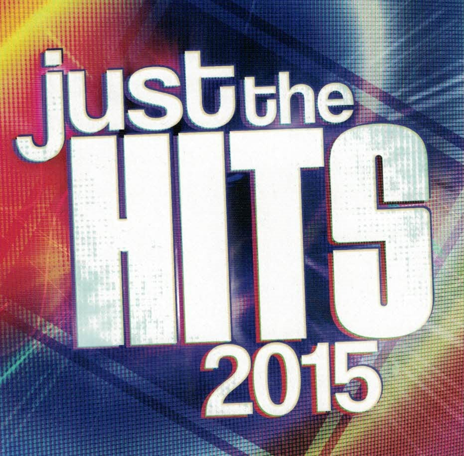 VARIOUS  - JUST THE HITS 2015