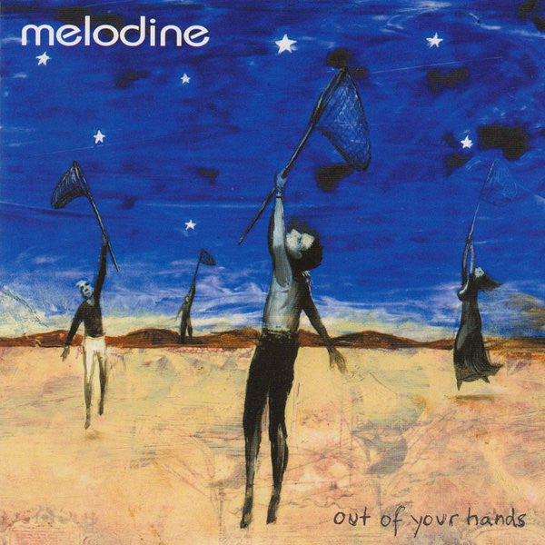 MELODINE  - OUT OF YOUR HANDS