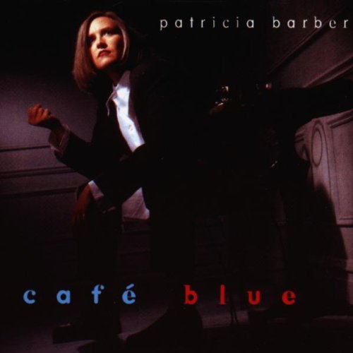 BARBER, PATRICIA - CAFE BLUE