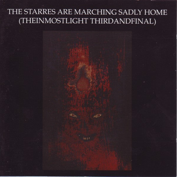 CURRENT 93  - STARRES MARCHING SADLY HOME