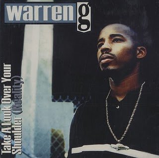 WARREN G - TAKE A LOOK OVER YOUR SHOULDER