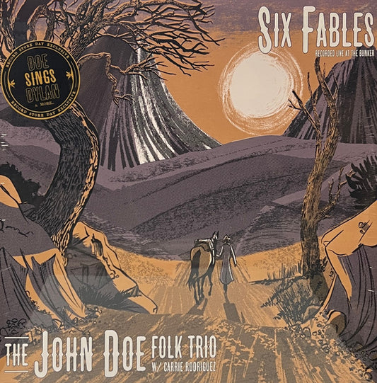 THE JOHN DOE FOLK TRIO W/ CARRIE RODRIGUEZ - SIX FABLES (RECORDED AT THE BUNKER)