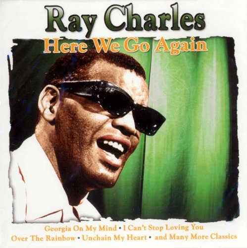 CHARLES, RAY - HERE WE GO AGAIN