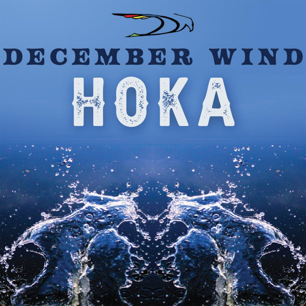 DECEMBER WIND - HOKA