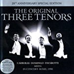 ORIGINAL THREE TENORS - THE ORIGINAL THREE TENORS: 20TH ANNIVERSARY SPECIAL EDITION