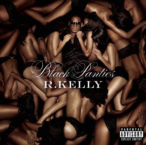 R. KELLY - BLACK PANTIES (DELUXE)