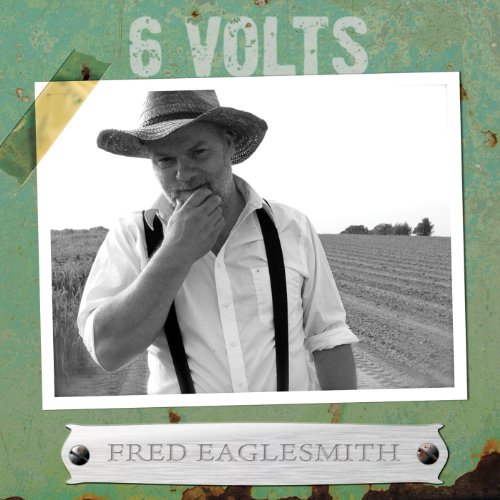 EAGLESMITH, FRED - 6 VOLTS