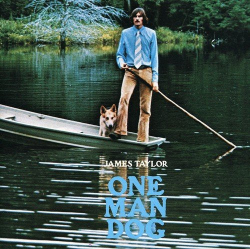 JAMES TAYLOR - ONE MAN DOG