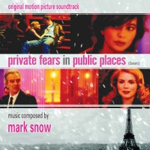 MARK SNOW - PRIVATE FEARS IN PUBLIC PLACES (COEURS): ORIGINAL MOTION PICTURE SOUNDTRACK [CD]