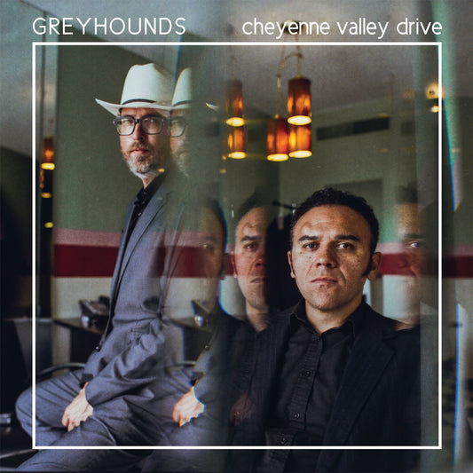 GREYHOUNDS  - CHEYENNE VALLEY DRIVE